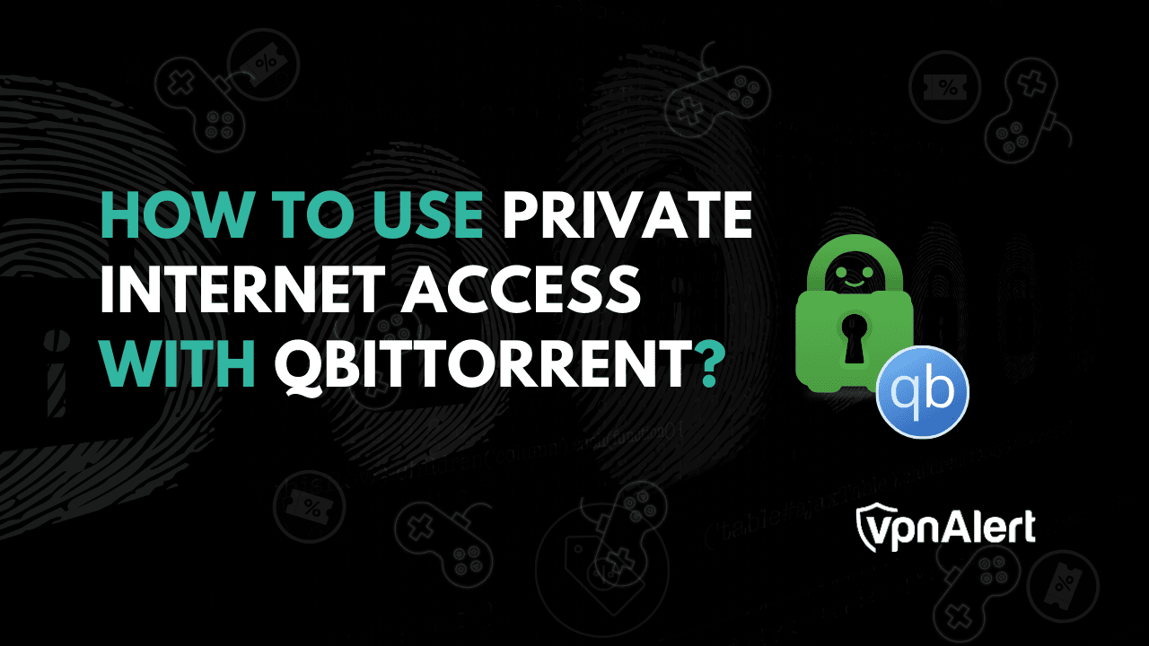 private internet access qbittorrent macos